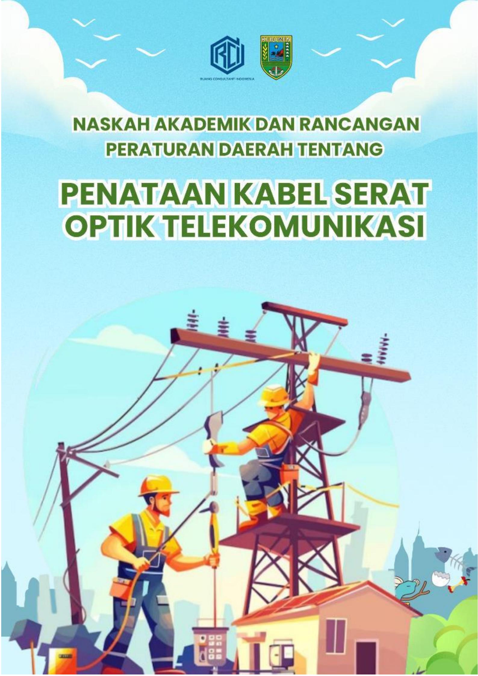Naskah Akademik Penataan Serat Kabel Optik Telekomunikasi