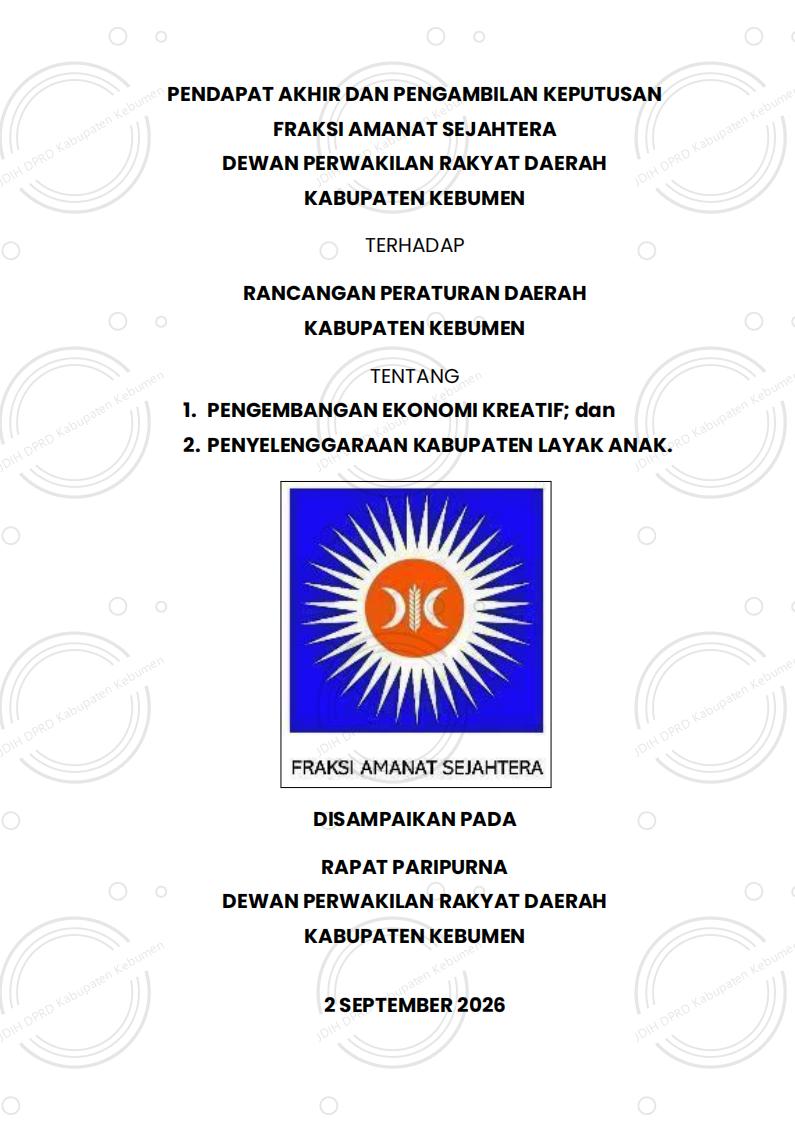 Pendapat Akhir dan Pengambilan Keputusan Fraksi Amanat Sejahtera DPRD Kabupaten Kebumen terhadap Raperda tentang Pengembangan Ekonomi Kreatif dan Raperda tentang Penyelenggaraan Kabupaten Layak Anak Tahun 2026
