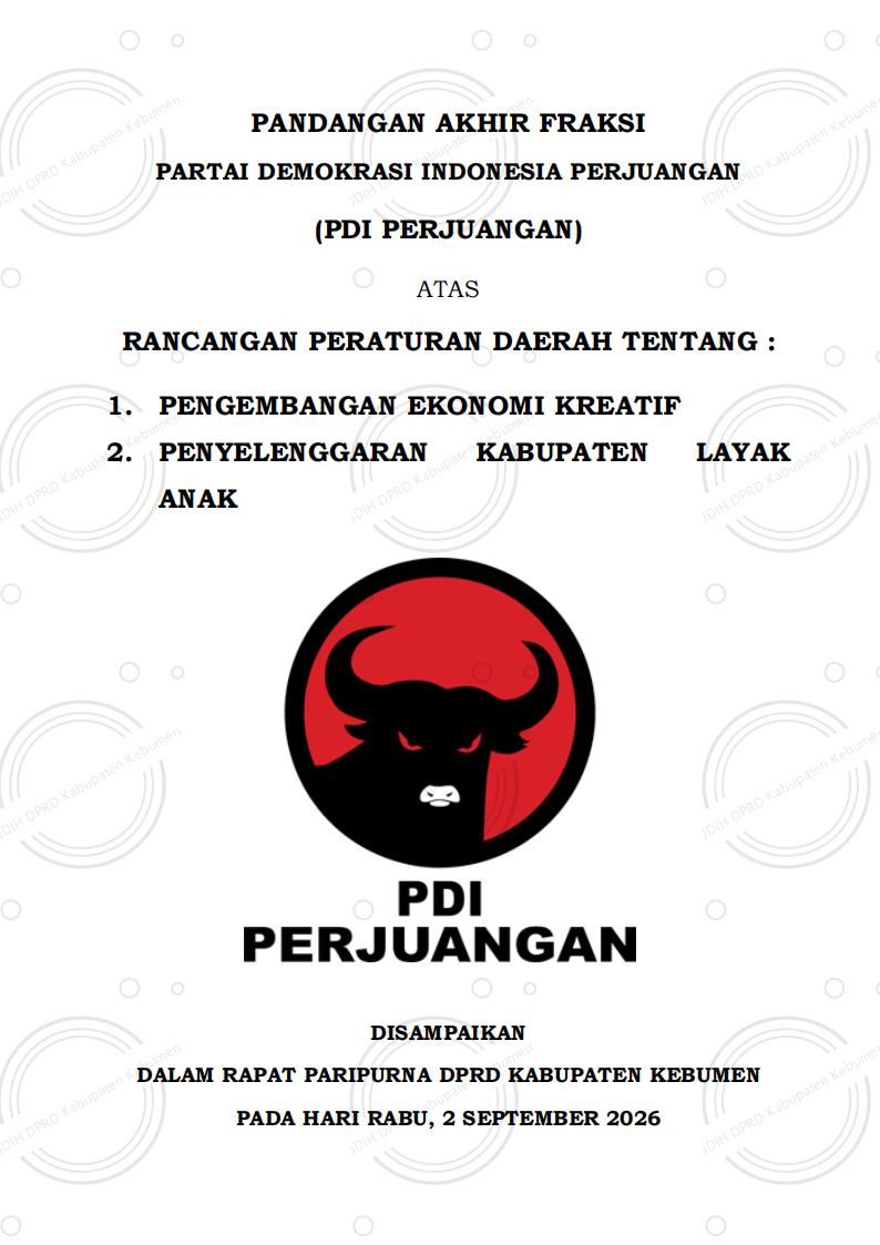 Pandangan Akhir Fraksi PDI Perjuangan DPRD Kabupaten Kebumen atas Raperda tentang Pengembangan Ekonomi Kreatif dan Raperda tentang Penyelenggaraan Kabupaten Layak Anak Tahun 2026