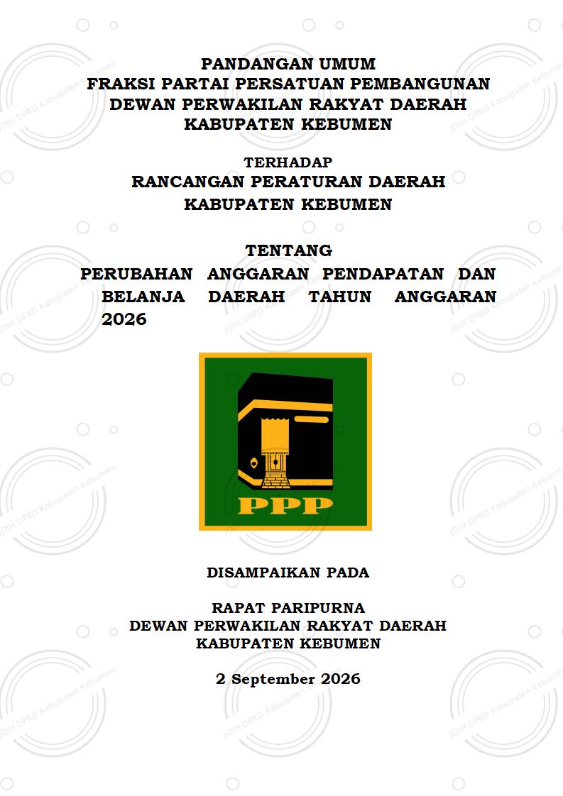 Pandangan Umum Fraksi Partai Persatuan Pembangunan DPRD Kabupaten Kebumen terhadap Raperda tentang Perubahan APBD Tahun Anggaran 2026